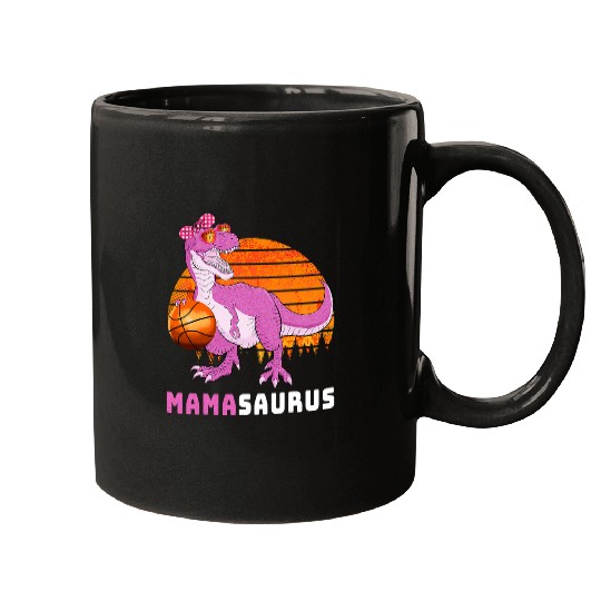 Funny Basketball Mamasaurus Basketball Women Life Mothers Day Mugs
