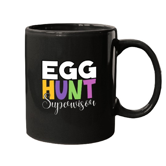 Egg Hunt Supervisor Egg Hunting Party Mom Dad Adult Easter Mugs