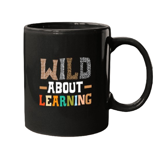 Wild About Learning Teacher Student Back to School 1 Mugs