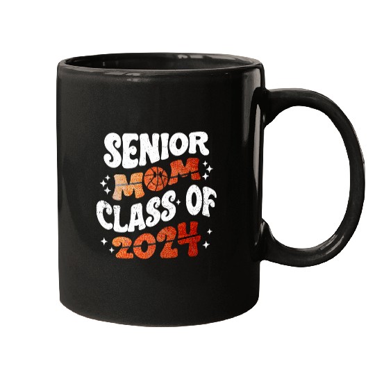 Sport Basketball Senior Mom Class of 2024 Graduation Senior 2024 Mugs
