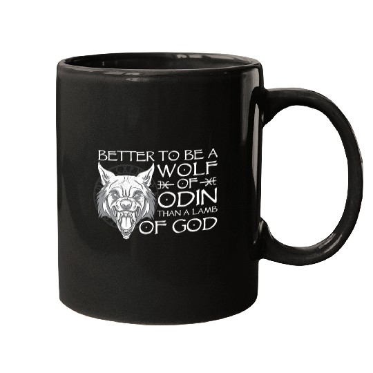 Coyote Mammal Better To Be A wolfs Of Odin Than A Lamb Of God Viking 91 Mugs