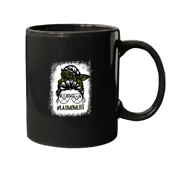 Sport Lacrosse Gift Womens Lax Mom Funny Lacrosse Mom s Messy Hair Bun Woman Mugs