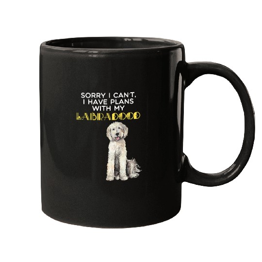 Labradoodle Pet I Have Plans with my Labradoodle Mugs