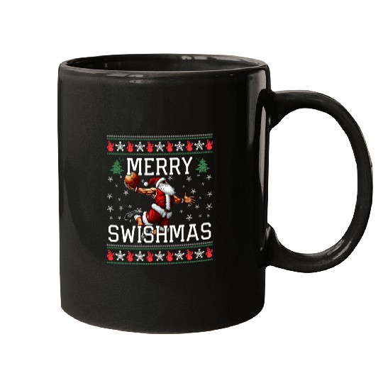 Sport Basketball Merry Swishmas Ugly Funny Christmas Basketball Christmas Mugs