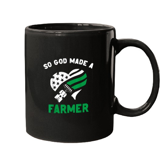 So God Made A Farmer Farming Farmer Mugs
