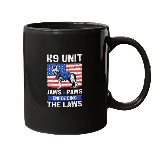 K9 Pet Unit Jaws And Paws Enforcing The Laws K9 Unit Police Mugs