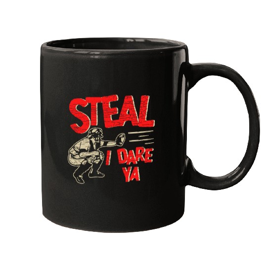 Sport Baseball Steal I Dare Ya Baseball Catcher Softball Mugs