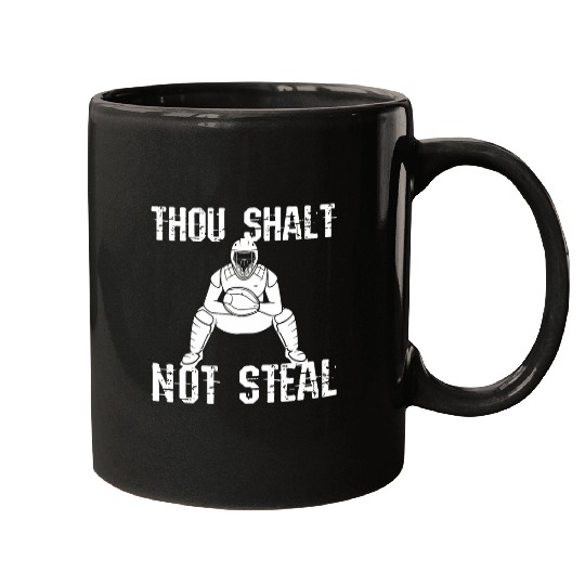 Sport Baseball Thou Shalt Not Steal Baseball Player Baseball Catcher Mugs