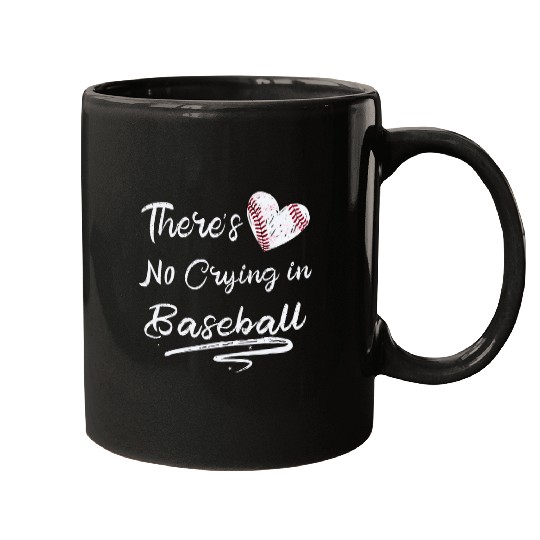 Sport Baseball There Is No Crying In Baseball Sports Ball Game Mugs