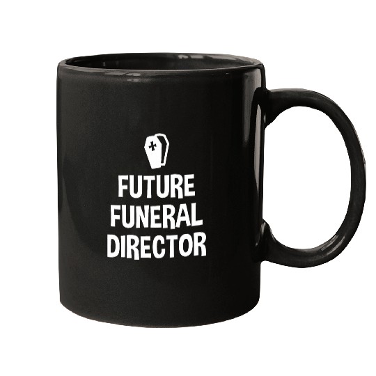 Mortuary Science Student Future Funeral Director Mortician Mugs
