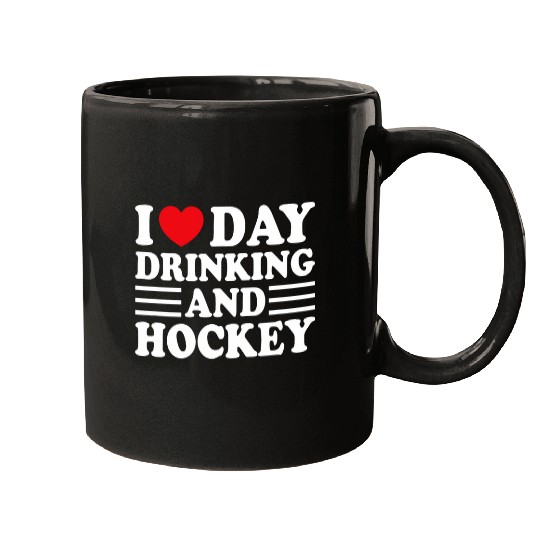 Sport Hockey I Love Day Drinking and Hockey Funny Beer Tailgate Party Mugs