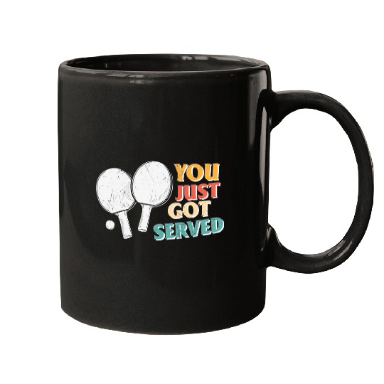 Sport Ping Pong You just got served funny Mugs
