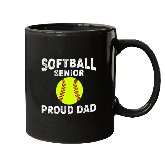 Sport Softball Senior Proud Dad Graduate Senior Year Athlete Mugs
