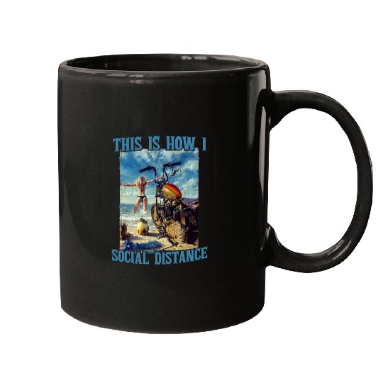 Discover This Is How I Social Distance Funny Motorcycle Biker Mugs