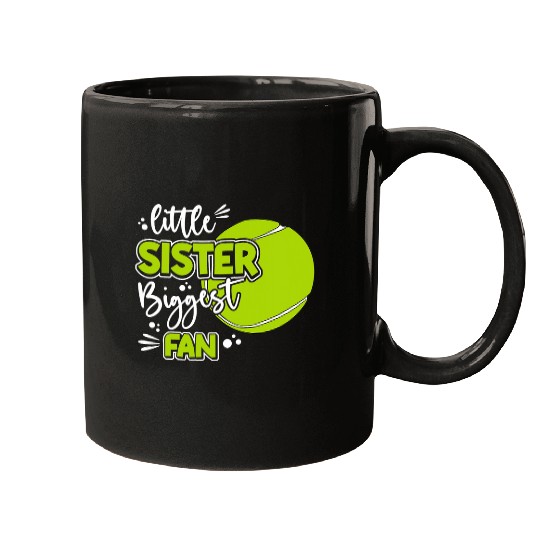 Discover Sport Tennis Little Sister Biggest Fan Tennis Tennis Girl Mugs