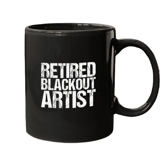 Retired Blackout Artist as a Sobriety Mugs