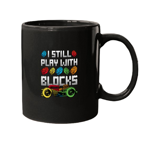 Discover Cool Car Guy Mechanic Dad Gearhead I Still Play With Blocks Mugs