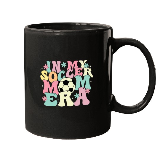 Sport Soccer in my mom era lover groovy soccer mama 2mors day Mugs