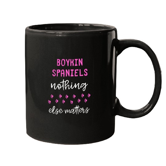 Boykin Spaniel Pet Boykin Spaniels Nothing Else Matters Mugs