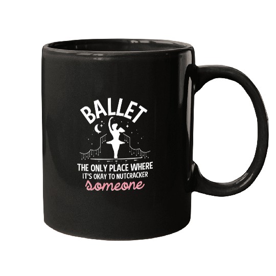 Discover Ballet Dancer Pointe Coquette Cute Dance Girl Ballerina 1 Mugs