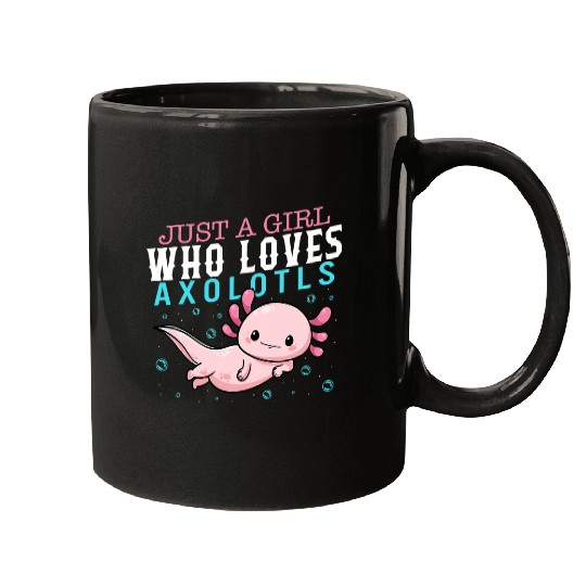 Axolotls Pet Just A Girl Who Loves Axolotlss Salamander Amphibian Mugs