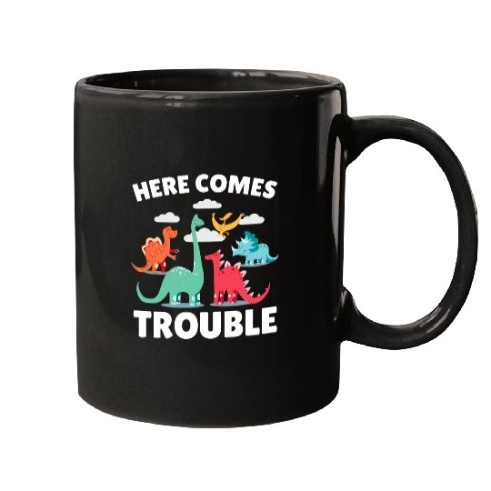 Dinosaur Pet Here comes Trouble with a Mugs