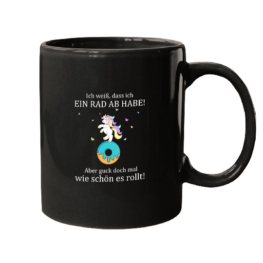 Unicorn Pet Ich Weiss Das Ich Ein rad Ab Habe Donut Unicorn Sayings Mugs