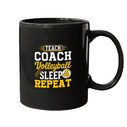 Teach Coachs Volleyball Sleep Repeat Volleyball Coach Mugs