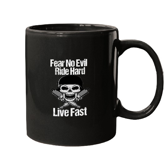 Motorcycle Biker Fear No Evil Ride Hard Motorcycle Design Mugs