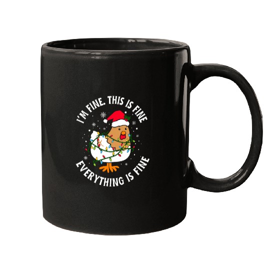 Chicken Pet Im Fine Everything is fine Christmas Lights Mugs
