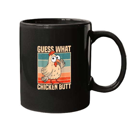 Guess What Chicken Butt Funny Cool Farm Rooster Lover Farmer 21 Mugs