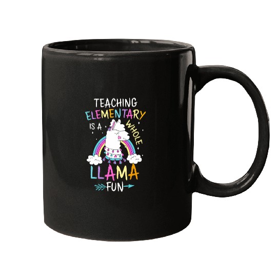 Llama Pet Teaching Elementary Is a Whole Llama Fun Elementary Teacher Mugs