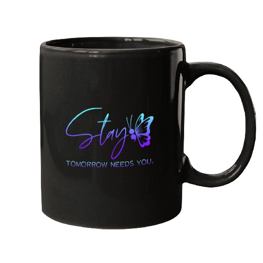 suicides Prevention 988 Stay Tomorrow Needs You suicides Prevention Butterfly Mugs