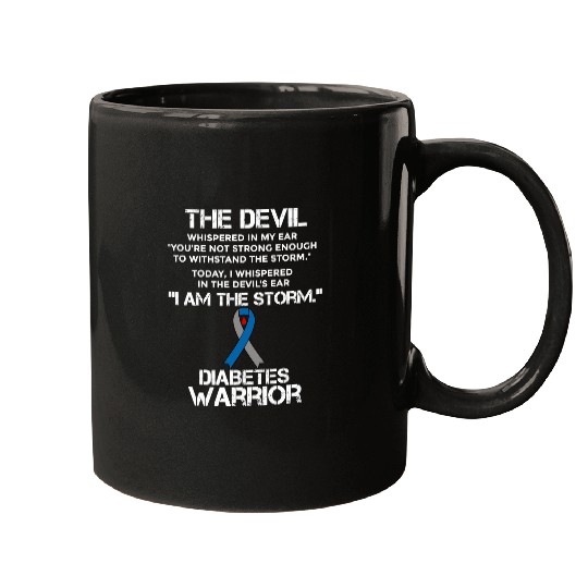 diabetess Ribbon The Devil whispered in my ear quotYou are not strong enough insulins Mugs