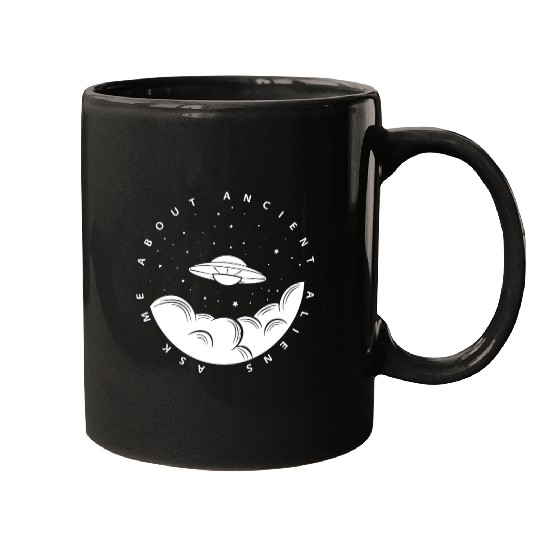 Aliens UFO Ask Me About Ancient Aliens 2Ancient Alien Theory Mugs