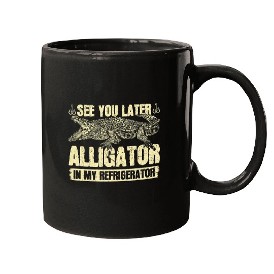 Alligator Pet Hunting See You Later Alligator Hunter Mugs