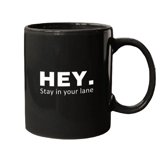 Truck Fun Stay in Your Lane Road Rage Truck Driver Car Driver Owners Mugs