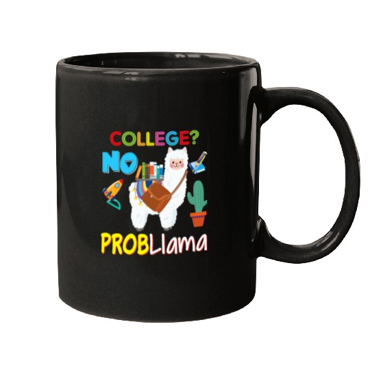 Llama Pet College No Probllama Problem Llama Kid Student Teacher Back Mugs
