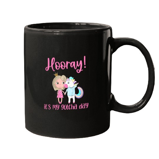 Unicorn Pet Kids Hooray Its My Gotcha Day Princess Unicorn Adoption Foster Mugs