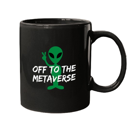 Aliens UFO Future Technology Off To The Metaverse Green Mugs