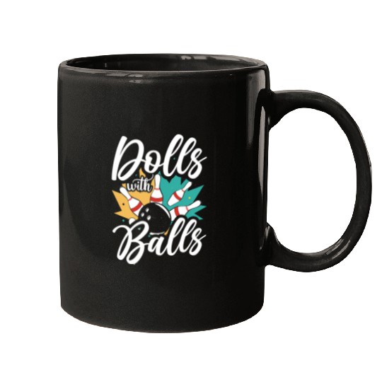 Sport Bowling Dolls With Balls Funny Sarcastic Bowling Team Bowlers Fan Mugs