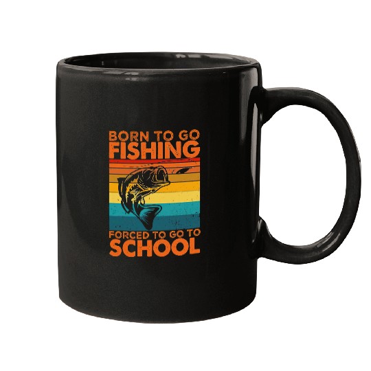 Fishing Fun Funny Born To Go Fishing Bass Fish Fisherman Boys Kids 270 Mugs