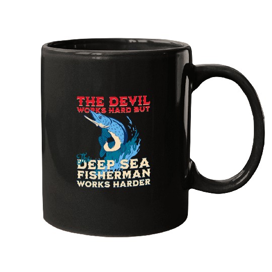 Fishing Fun Funny Deep Sea Ocean Fishing Dry Fisherman Mugs