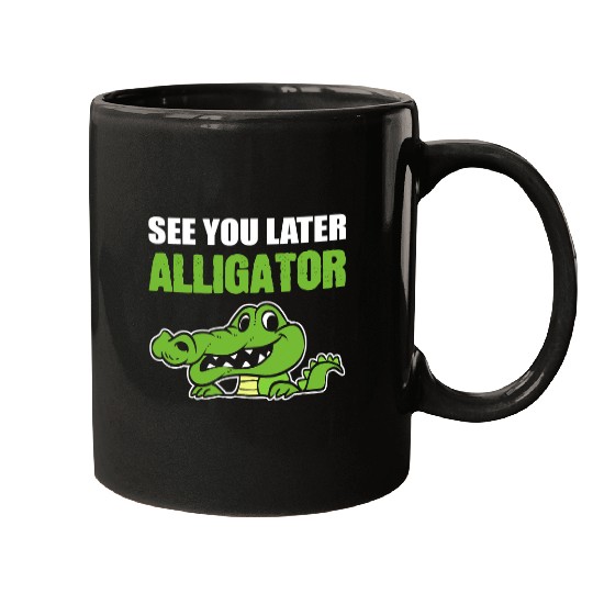 Alligator Pet Later Alligator Outgoing Person Mugs