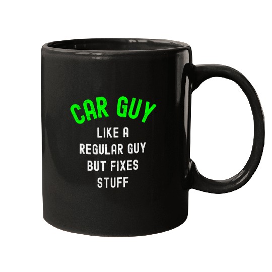 Car Guyfixes stuff car guy Mugs