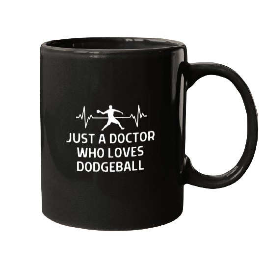 Just A Doctor Who Loves Dodgeball Outfit Men Women Mugs