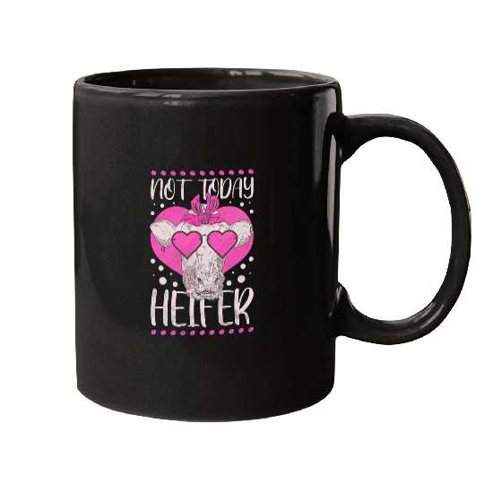Cow Pet Not Today Heifer Womens Cow Mugs