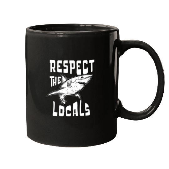 Shark Pet Respect The Locals Shark Ocean Animal Rights Mugs