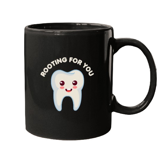Rooting For You Funny dentists Dental Hygienist Tooth Fairy Mugs