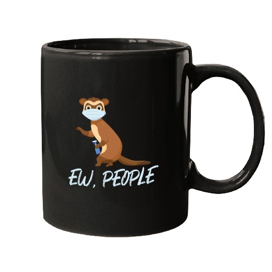 Ferret Pet ew people people hating ferrets lover ferret Mugs